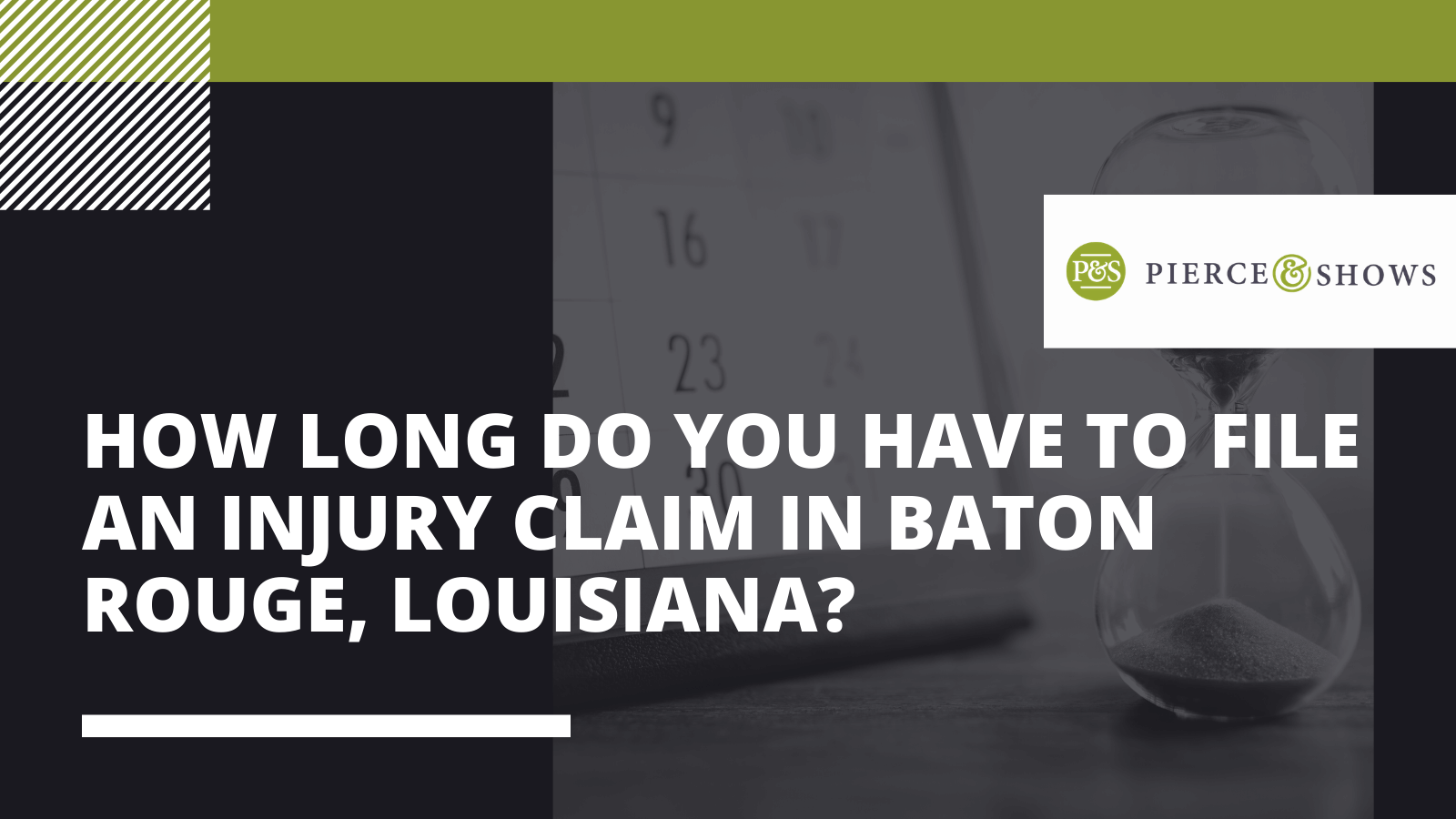 How long do you have to file an injury claim in Baton Rouge?